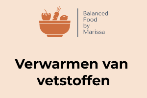Verwarmen van vetstoffen